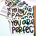 you are perfect