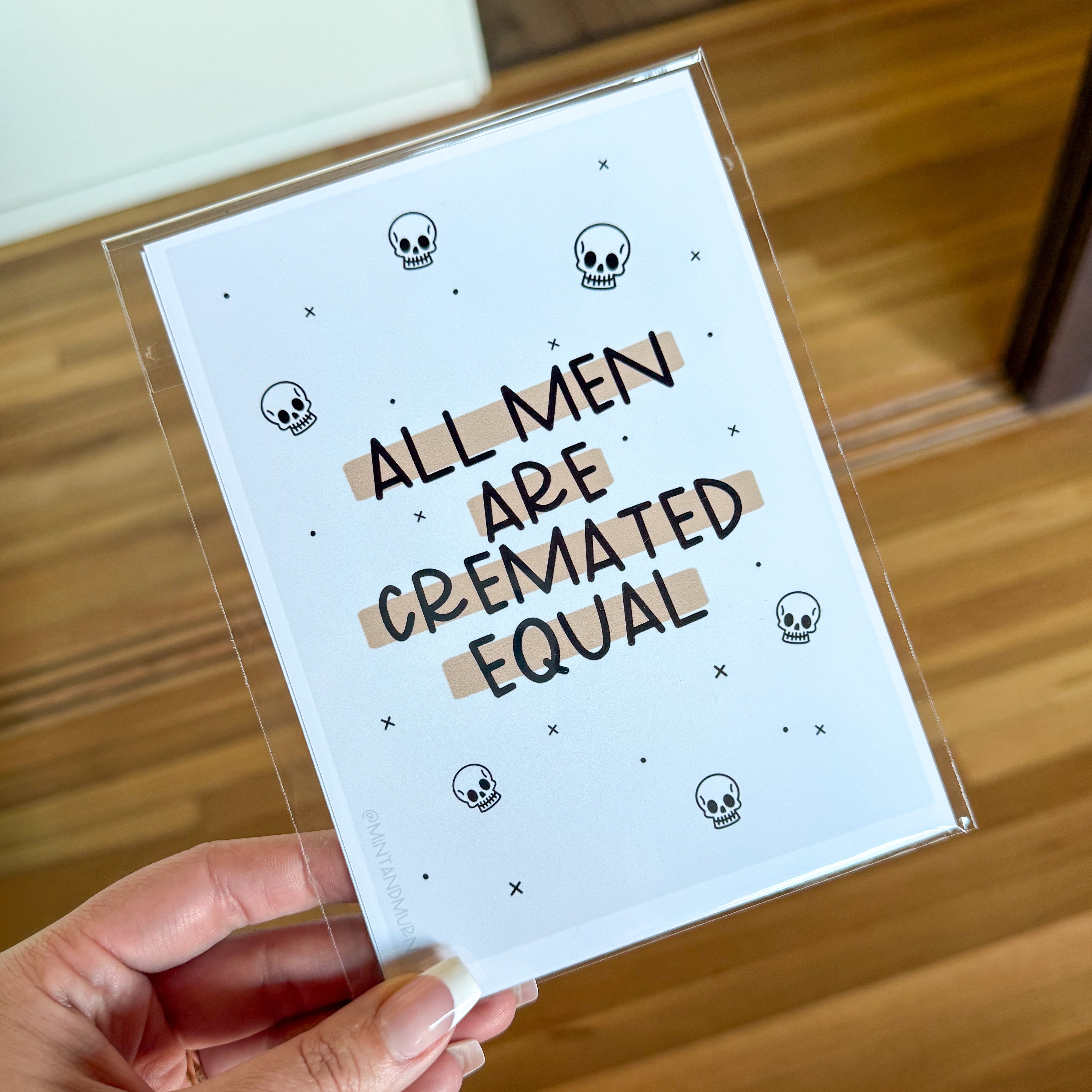 cremated equal • 5x7 print